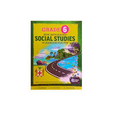 Primary Textbook - GRADE 6 - NEW INTEGRATED SOCIAL STUDIES WORKBOOK FOR PEP
